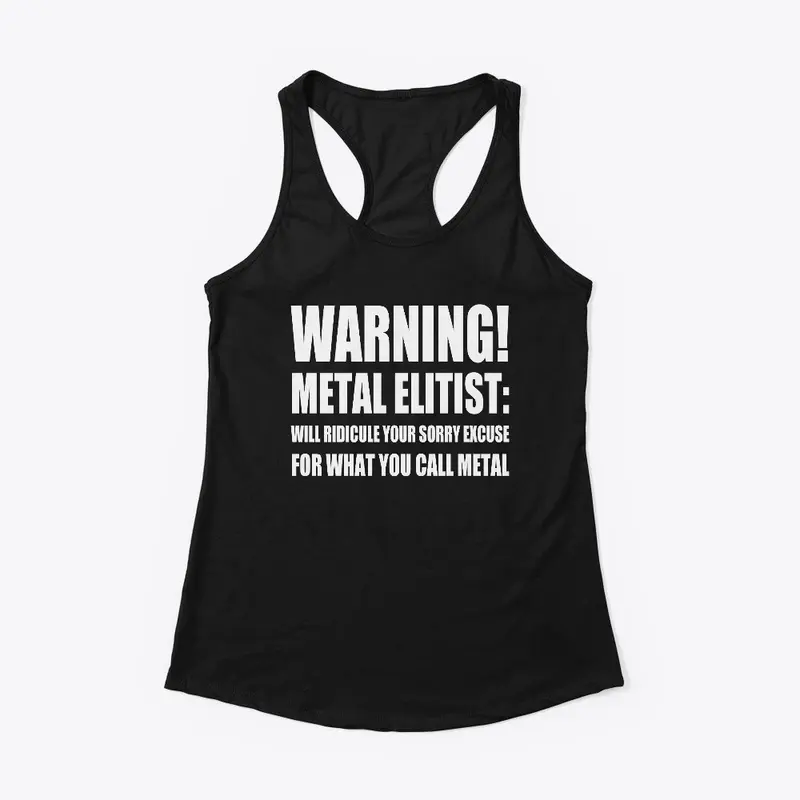 Metal Elitist Tee